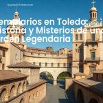 Templarios en Toledo Historia y Misterios de una Orden Legendaria